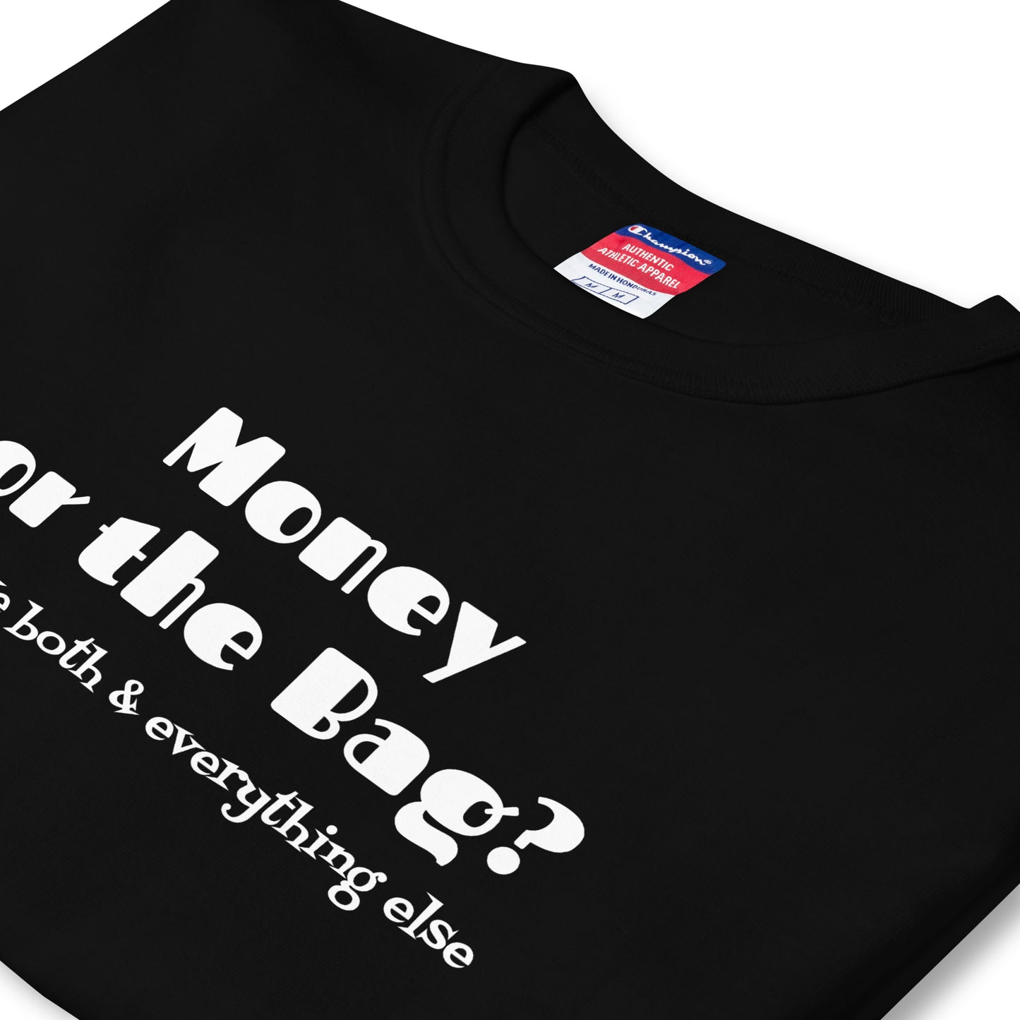 Money or the Bag? - Men's Champion T-Shirt